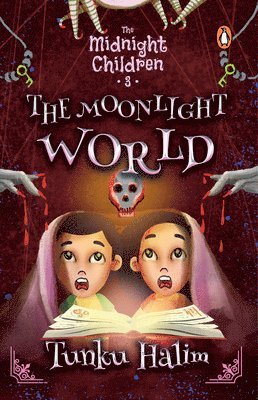 The Midnight Children: The Moonlight World 1