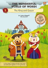 bokomslag The Wonderful World of Words Volume 2: The King and the Queen