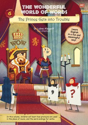 The Wonderful World of Words Volume 6: The Prince Gets Into Trouble 1