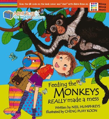 Abbie Rose and the Magic Suitcase: Feeding the Monkeys Really Made a Mess 1