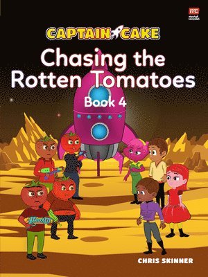 Captain Cake: Chasing the Rotten Tomatoes 1