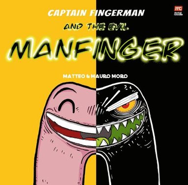 bokomslag Captain Fingerman: The Evil Manfinger