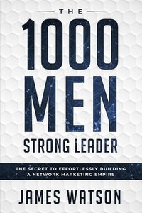 bokomslag Psychology For Leadership - The 1000 Men Strong Leader (Business Negotiation)