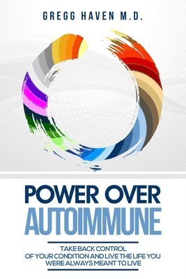 bokomslag Autoimmune Cookbook - Power Over Autoimmune