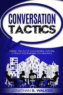 Conversation Tactics - Conversation Skills 1