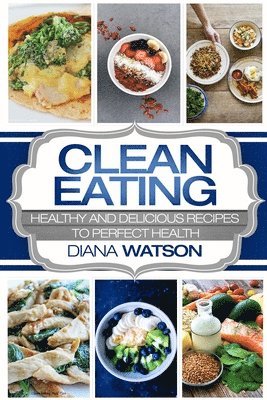 Clean Eating For Beginners 1