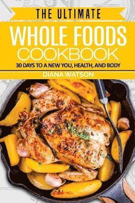 bokomslag Whole Foods Diet