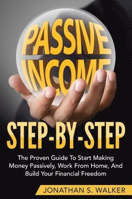 How To Earn Passive Income - Step By Step 1