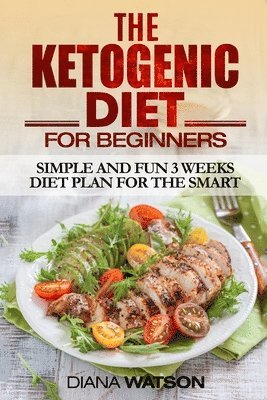 Ketogenic Diet For Beginners 1