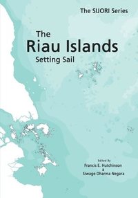 bokomslag The Riau Islands