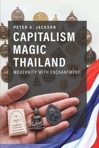 bokomslag Capitalism Magic Thailand