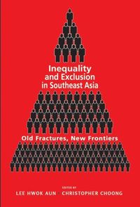 bokomslag Inequality and Exclusion in Southeast Asia