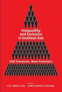 bokomslag Inequality and Exclusion in Southeast Asia