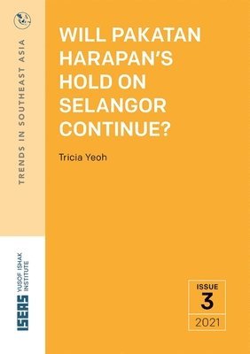 Will Pakatan Harapan's Hold on Selangor Continue? 1