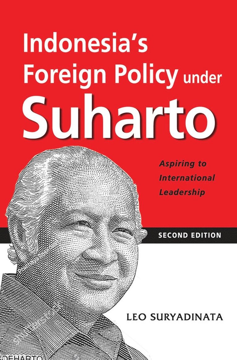Leo Suryadinata - Indonesia's Foreign Policy Under Suharto, Häftad