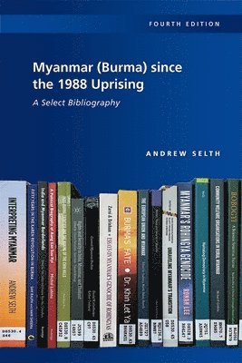 bokomslag Myanmar (Burma) since the 1988 Uprising