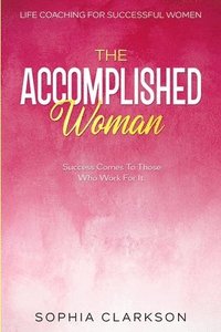 bokomslag Life Coaching For Successful Women