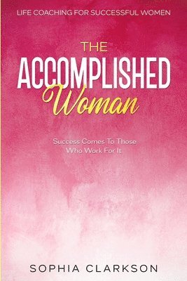 bokomslag Life Coaching For Successful Women