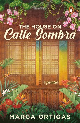 bokomslag House on Calle Sombra - A parable