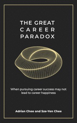 The Great Career Paradox 1