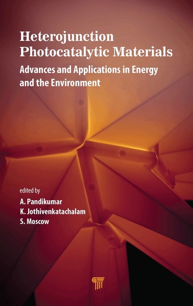 A. Pandikumar, K. Jothivenkatachalam, S. Moscow - Heterojunction Photocatalytic Materials, Inbunden