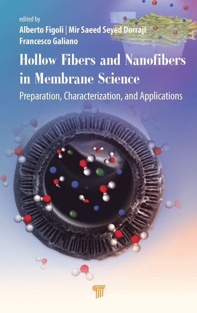 bokomslag Hollow Fibers and Nanofibers in Membrane Science