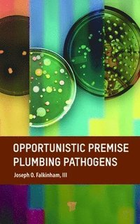 bokomslag Opportunistic Premise Plumbing Pathogens