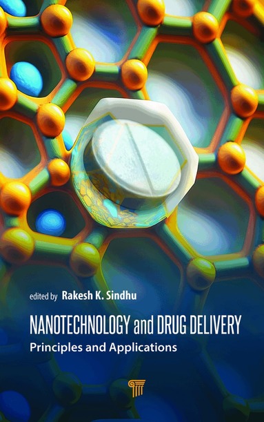 Rakesh K. Sindhu - Nanotechnology and Drug Delivery, Inbunden