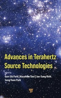 bokomslag Advances in Terahertz Source Technologies