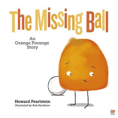 Howard Pearlstein - Missing Ball, Inbunden