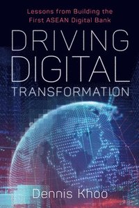 bokomslag Driving Digital Transformation