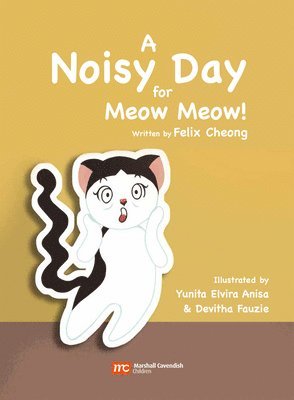 A Noisy Day for Meow Meow 1