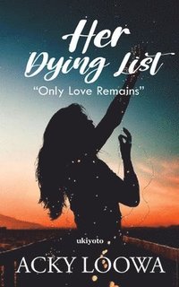 bokomslag Her Dying List