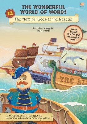 bokomslag The Wonderful World of Words: Admiral Goes to the Rescue