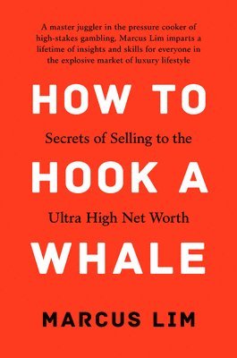 Marcus Lim - How to Hook a Whale, Inbunden