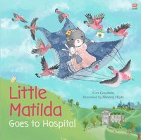 bokomslag Little Matilda Goes to Hospital