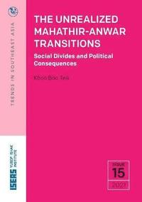 bokomslag The Unrealized Mahatir-Anwar Transitions