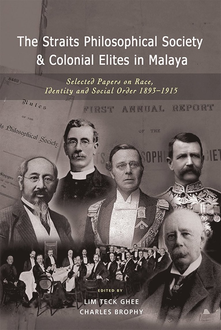 The Straits Philosophical Society & Colonial Elites in Malaya 1