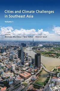 bokomslag Cities and Climate Challenges in Southeast Asia