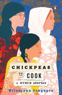 bokomslag Chickpeas to Cook and Other Stories