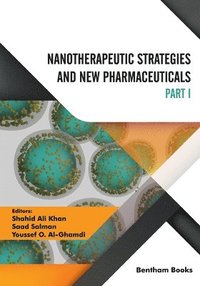 bokomslag Nanotherapeutic Strategies and New Pharmaceuticals (Part 1)