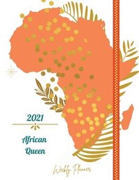 bokomslag 2021 African Queen Weekly Planner