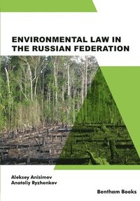 bokomslag Environmental Law in the Russian Federation