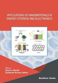 bokomslag Applications of Nanomaterials in Energy Storage and Electronics