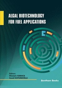 bokomslag Algal Biotechnology for Fuel Applications