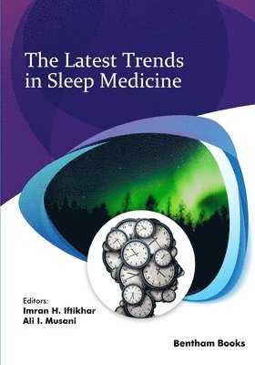 Imran H Iftikhar, Ali I Musani - Latest Trends in Sleep Medicine, Häftad
