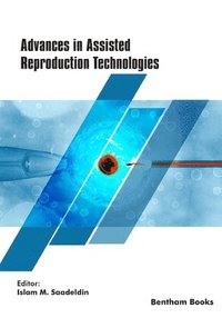 bokomslag Advances in Assisted Reproduction Technologies