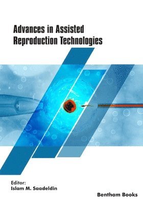 Advances in Assisted Reproduction Technologies 1