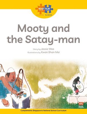 Jessie Wee, Marshall Cavendish - Read + Play  Strengths Bundle 2 Mooty and  the Satay-Man, Häftad