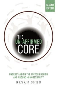 bokomslag The Un-Affirmed Core